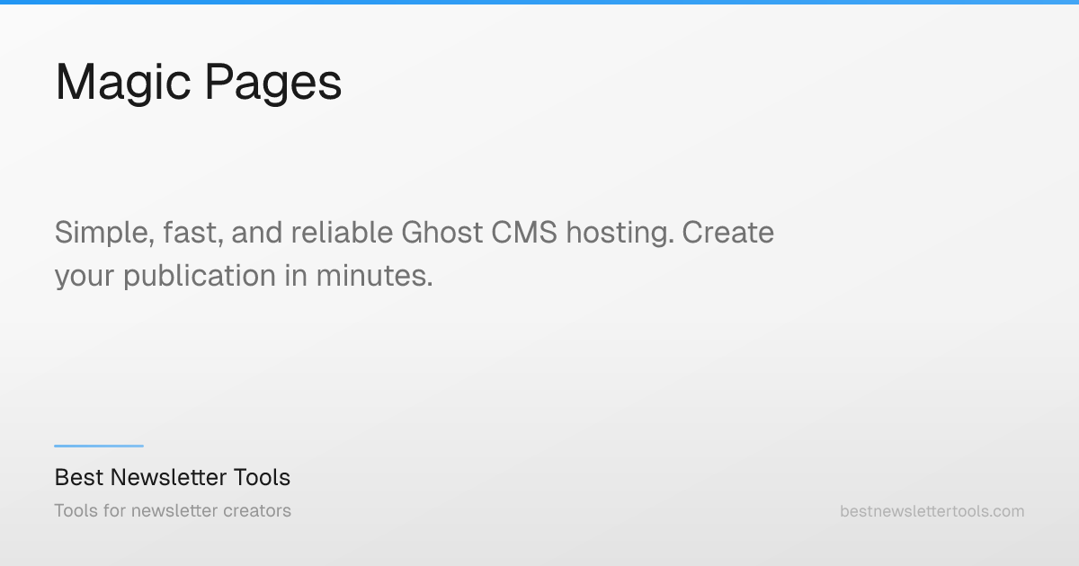 Magic Pages: Magic Pages: Simple Ghost CMS hosting, publish in minutes ...