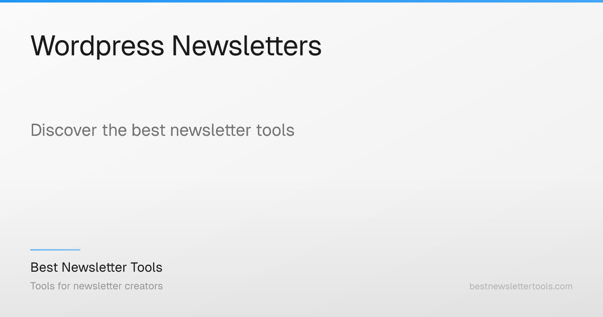 Wordpress Newsletters: Write and Publish Your Newsletter on WordPress ...